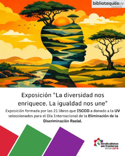 Exposición: La diversidad nos enriquece, la Igualdad nos une.